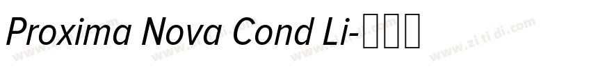 Proxima Nova Cond Li字体转换 Proxima Nova Cond Li字体转换